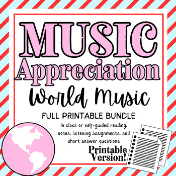 Preview of World Music Appreciation | GROWING BUNDLE | Printable Resource | No Prep
