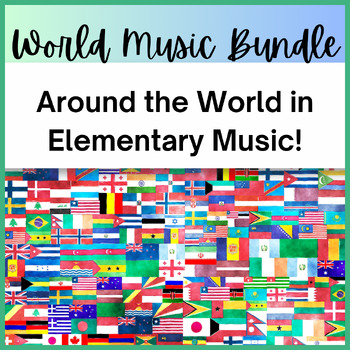 Preview of World Music Bundle for Elementary Music