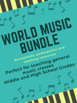 Preview of World Music Bundle for General Middle and High School Music Classes