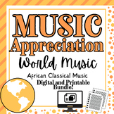 World Music History | African Classical Music | Digital an