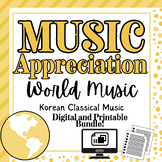 World Music History | Korean Classical Music | Digital and