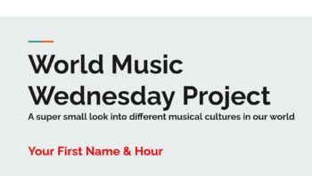 Preview of World Music Wednesday Project