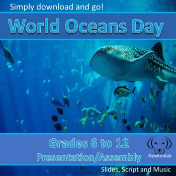 Preview of World Oceans Day - Grades 6 to 12