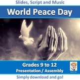 World Peace Day Assembly - Grades 9 to 12