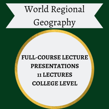 Preview of World Regional Geography Lecture Presentations