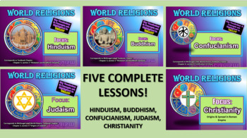 Preview of World Religions Intros: HINDUISM, BUDDHISM, CONFUCIANISM, JUDAISM, CHRISTIANITY