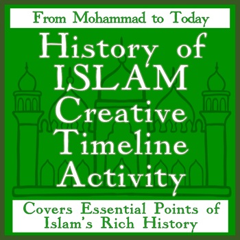 Preview of World Religions Project: HISTORY OF ISLAM Timeline -Ramadan, Arabic, Islam, Gaza
