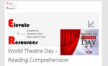 Preview of World Theatre Day Reading Comprehension
