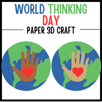 Preview of World Thinking Day 3D Paper Craft | Craft Activity of February