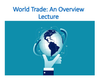 Preview of World Trade An Overview (International Finance)