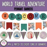 World Travel Adventure Theme Pennant Banners Classroom Dec
