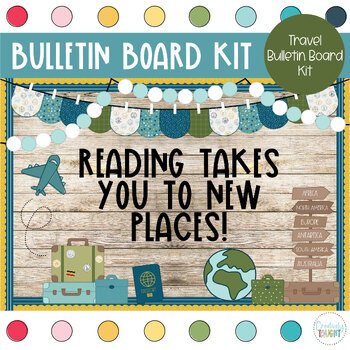 Preview of World Travel - Travel Classroom Theme Bulletin Board Kit