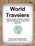 World Travelers Lesson Plans for Summer Camp and Enrichment