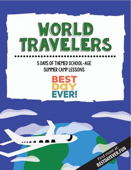 Preview of World Travelers School-Age Summer Camp Lesson Plan