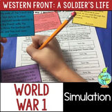 World War 1 Simulation Activity, A Soldier's Life in the Trenches