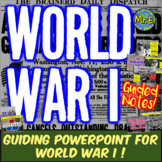 World War 1 (WW1) PowerPoint Guided Notes Resource (PLUS T