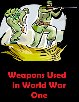 Preview of World War 1- Weapons