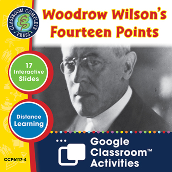 Preview of World War 1: Woodrow Wilson's Fourteen Points - Google Slides Gr. 5-8