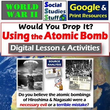 Preview of World War 2 Atom Bomb Digital Lesson | WWII Analysis Activity | Google