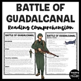 World War 2 Battle of Guadalcanal Reading Comprehension Wo