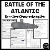 World War 2 Battle of the Atlantic Reading Comprehension W