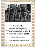 World War 2: Female Pilots(Members of the WASP): A Reader's Theater Script