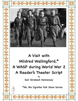 Preview of World War 2: Female Pilots(Members of the WASP): A Reader's Theater Script