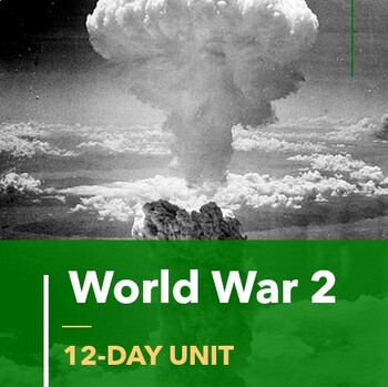 Preview of World War 2 Unit | 12-Day Bundle: Lessons, Review Activity, Test