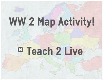 world war 2 map activity by the history and social studies warehouse