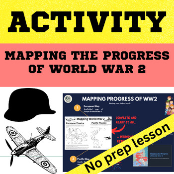 Preview of World War 2 - Mapping the progress of the War in Europe & Pacific & Slide Deck