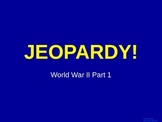 World War 2 (Pre War & Pearl Harbor) - Jeopardy Review