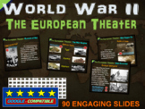 World War 2 (WWII) EUROPEAN THEATER 90-slide PPT w/ note h