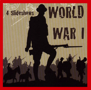 Preview of World War I - 4 Slideshows