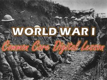 Preview of World War I Common Core Digital Lesson