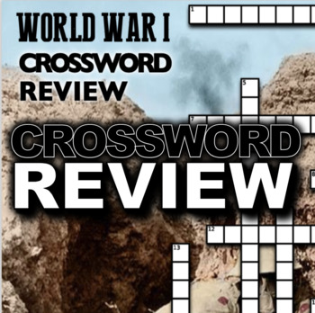 World War I Crossword Puzzle 24 Terms   Key by Burt Brock s Big Ideas