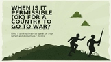 World War I Dilemma: When is it OK to Declare War? Discuss