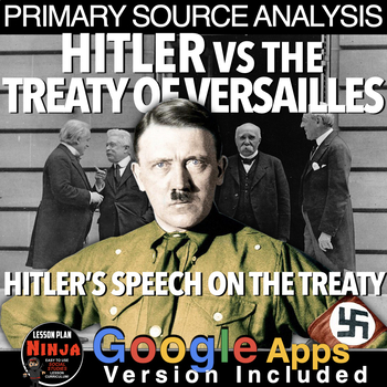 Preview of World War I Hitler vs Treaty of Versailles Primary Source Analysis (WWI or WWII)