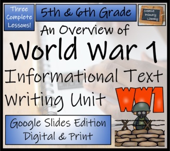 Preview of World War I Informational Writing Unit Digital & Print | 5th Grade & 6th Grade
