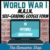 World War I M.A.I.N. Self-grading Google Form Test Digital