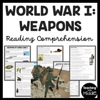 World War I Weapons Reading Comprehension Worksheet by ...
