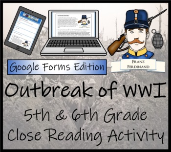 Preview of World War I Outbreak Close Reading Activity Digital & Print | 5th & 6th Grade