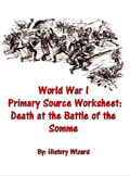 World War I Primary Source Worksheet: Death at the Battle 