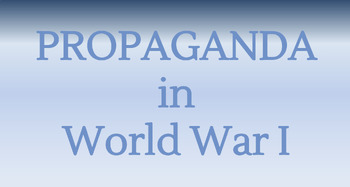 Preview of World War I Propaganda
