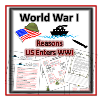 Preview of World War I: Reasons U.S. Enter the War