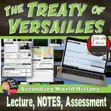 World War I | The Treaty of Versailles Lecture with CLOZE 