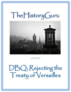 Preview of World War I: Treaty of Versailles DBQ plus skill building