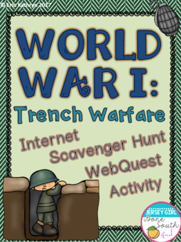 Preview of World War I Trench Warfare Internet Scavenger Hunt WebQuest Activity