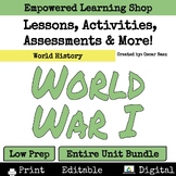 World War I Unit Bundle: Lessons, Activities, Assessments & More!