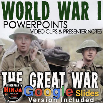 Preview of World War I PowerPoint - WWI PowerPoint / Google Slides + Guided Notes (WW1)