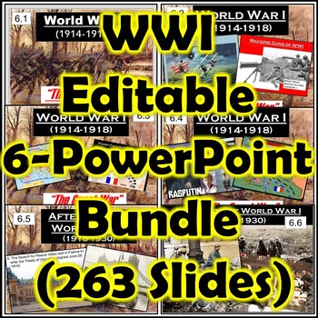 Preview of World War I (WWI) Great War 6 PowerPoints + Guided Notes Bundle (Editable)